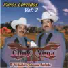 Chuy Vega - Puros Corridos, Vol. 2